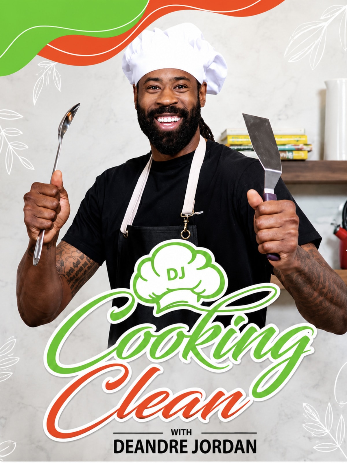 DeAndre Jordan × Cooking Clean